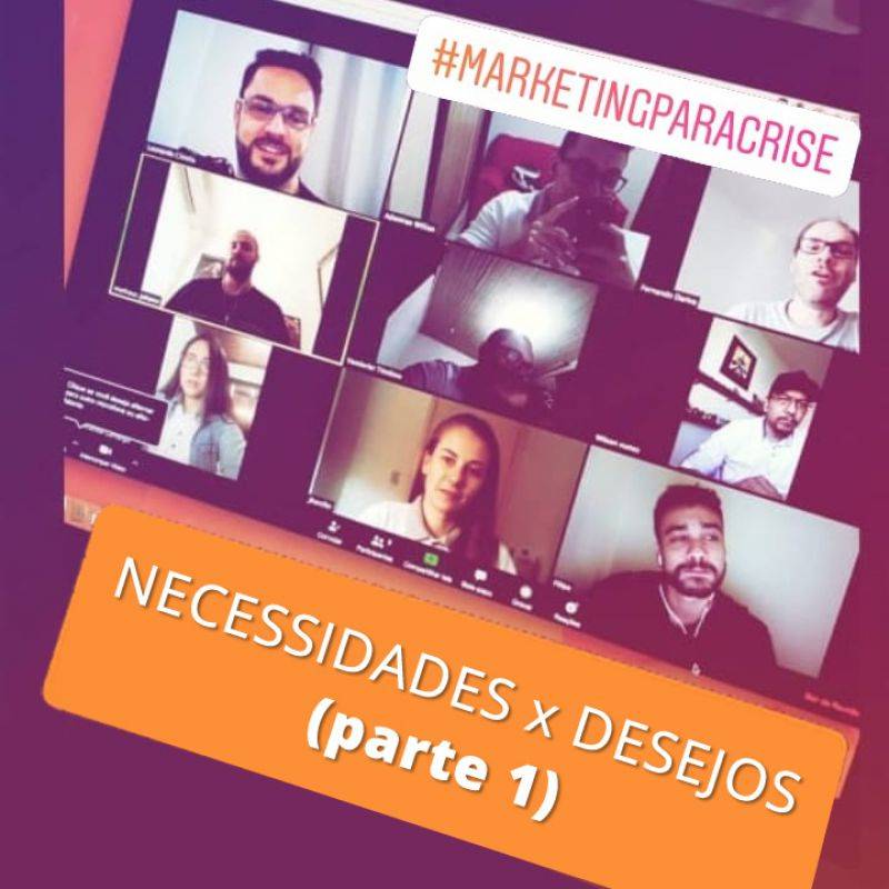 Srie MARKETINGPARACRISE - Agncia Tngelo - necessidades x desejos - parte 1
